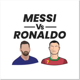 Messi vs Ronaldo Posters and Art